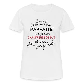 Nicht perfekt, aber Busfahrer - Frauen T-Shirt atmungsaktiv - Weiß - Vorne - AI Model Female 172 dark (172cm)