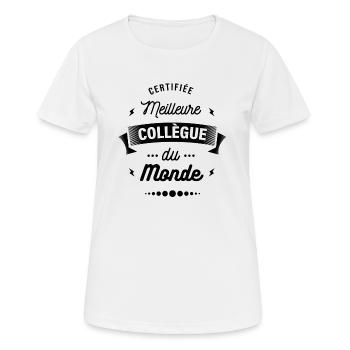 CERTIFIÉE MEILLEURE COLLÈGUE DU MONDE - T-shirt respirant Femme - blanc - Devant - AI Model Female 172 dark (172cm)