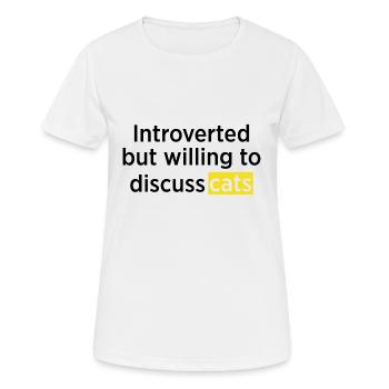 Amoureux de chat Introverti disant cadeau - T-shirt respirant Femme - blanc - Devant - AI Model Female 172 dark (172cm)