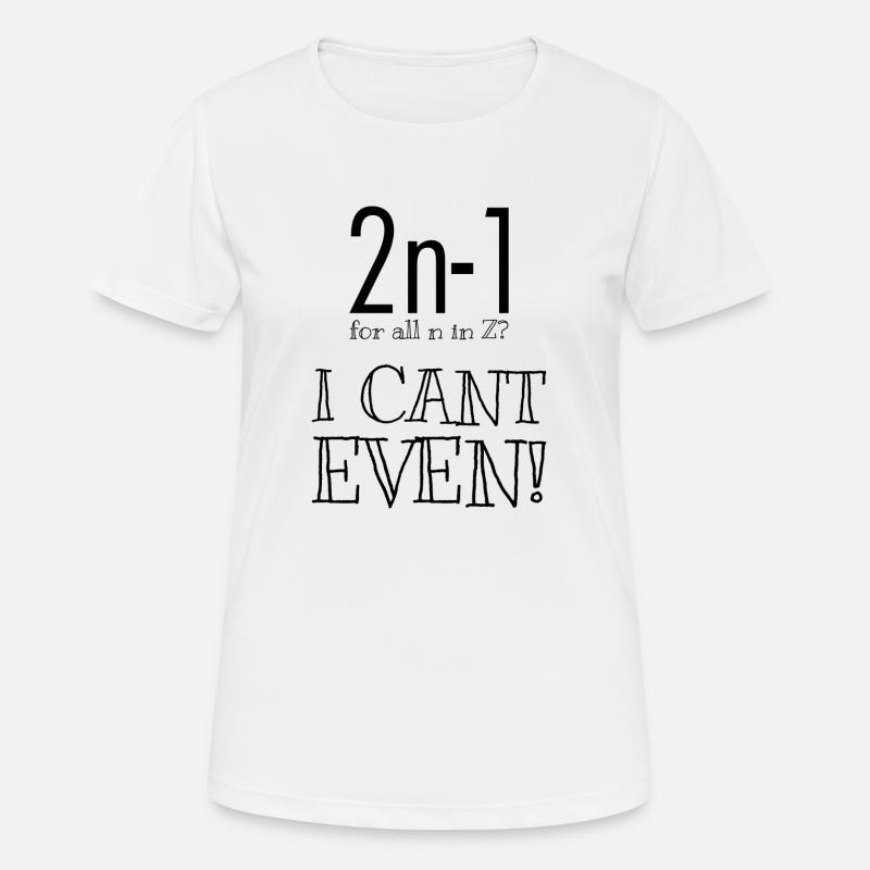 Math student math saying gift - Women's Breathable T-Shirt - white