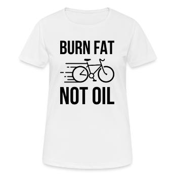 Cadeau de protection de l'environnement de bicyclette Burn Fat Not Oil - T-shirt respirant Femme - blanc - Devant - AI Model Female 172 dark (172cm)