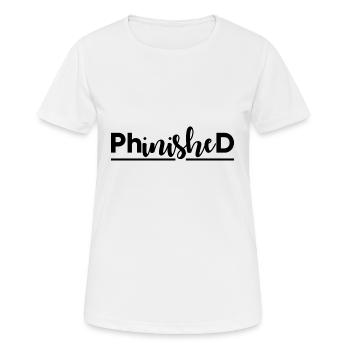 Phinished Finished PhD final cadeau - T-shirt respirant Femme - blanc - Devant - AI Model Female 172 dark (172cm)