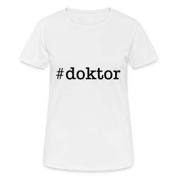 doctor doctor doctor cadeau de fin d’année - T-shirt respirant Femme - blanc - Devant - AI Model Female 172 dark (172cm)