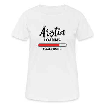 Ärztin loading - Beruf Studenten Medizin Arzt - Frauen T-Shirt atmungsaktiv - Weiß - Vorne - AI Model Female 172 dark (172cm)
