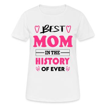 Best Mom Beste Mama for Ever für immer - Frauen T-Shirt atmungsaktiv - Weiß - Vorne - AI Model Female 172 dark (172cm)