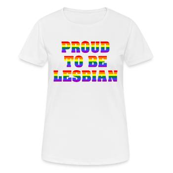 Proud To Be Lesbian - Frauen T-Shirt atmungsaktiv - Weiß - Vorne - AI Model Female 172 dark (172cm)