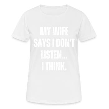 Drôle ma femme Blagues Papa Blagues Cadeau - T-shirt respirant Femme - blanc - Devant - AI Model Female 172 dark (172cm)