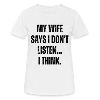 Drôle ma femme Blagues Papa Blagues Cadeau - T-shirt respirant Femme - blanc - Devant - AI Model Female 172 dark (172cm)