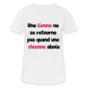 Une lionne ne se retourne pas - T-shirt respirant Femme - blanc - Devant - AI Model Female 172 dark (172cm)