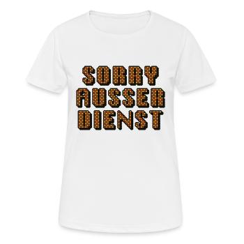 Sorry Ausser Dienst - Frauen T-Shirt atmungsaktiv - Weiß - Vorne - AI Model Female 172 dark (172cm)