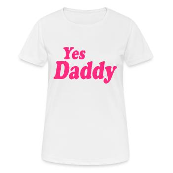 Yes daddy - T-shirt respirant Femme - blanc - Devant - AI Model Female 172 dark (172cm)