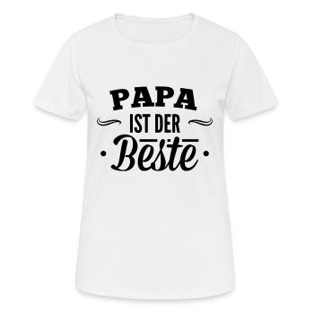 Papa ist der beste - Frauen T-Shirt atmungsaktiv - Weiß - Vorne - AI Model Female 172 dark (172cm)
