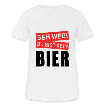 Geh weg du bis kein Bier - Party Bierliebhaber - Frauen T-Shirt atmungsaktiv - Weiß - Vorne - AI Model Female 172 dark (172cm)