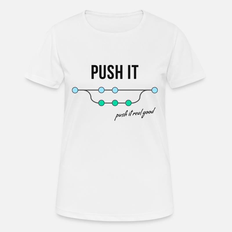 Push it - Women's Breathable T-Shirt - white