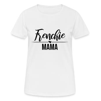 Frenchie Französische French Bulldog Mama Herz - Frauen T-Shirt atmungsaktiv - Weiß - Vorne - AI Model Female 172 dark (172cm)