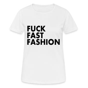 Fuck fast fashion - T-shirt respirant Femme - blanc - Devant - AI Model Female 172 dark (172cm)