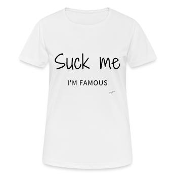Suck me I'm famous Noir - T-shirt respirant Femme - blanc - Devant - AI Model Female 172 dark (172cm)