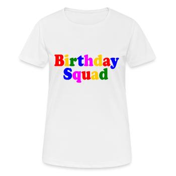 Birthday squad - T-shirt respirant Femme - blanc - Devant - AI Model Female 172 dark (172cm)