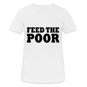 Feed the poor - Women's Breathable T-Shirt - white - Front - AI Model Female 172 dark (172cm)