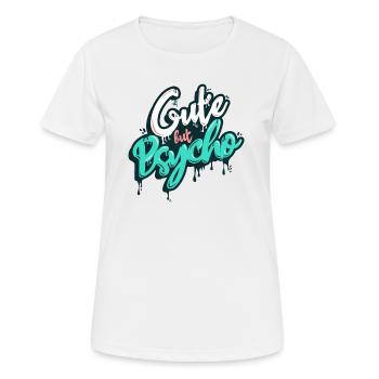 Cute But Psycho - Frauen T-Shirt atmungsaktiv - Weiß - Vorne - AI Model Female 172 dark (172cm)