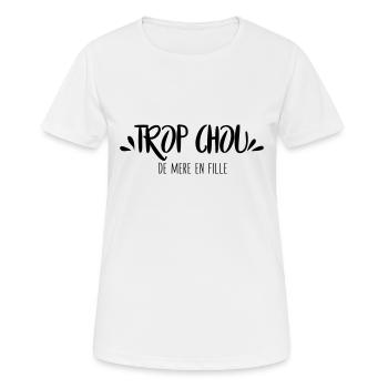 Trop chou de mère en fille - T-shirt respirant Femme - blanc - Devant - AI Model Female 172 dark (172cm)