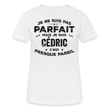 Cédric – ein lustiger und stolzer Vorname, eine Legende - Frauen T-Shirt atmungsaktiv - Weiß - Vorne - AI Model Female 172 dark (172cm)