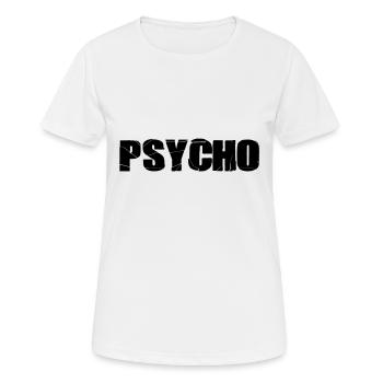 PSYCHO - Frauen T-Shirt atmungsaktiv - Weiß - Vorne - AI Model Female 172 dark (172cm)