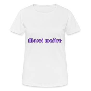 MAÎTRESSE. MAITRE. MERCI. MERCI MAÎTRESSE. MAITRE - T-shirt respirant Femme - blanc - Devant - AI Model Female 172 dark (172cm)