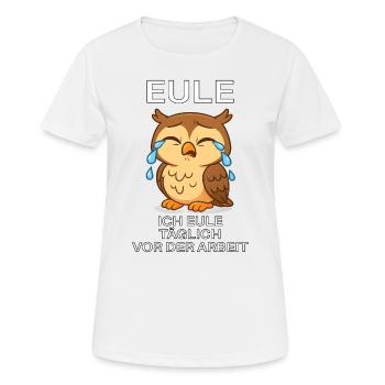 hibou allemand mèmes temps de travail fraude - T-shirt respirant Femme - blanc - Devant - AI Model Female 172 dark (172cm)