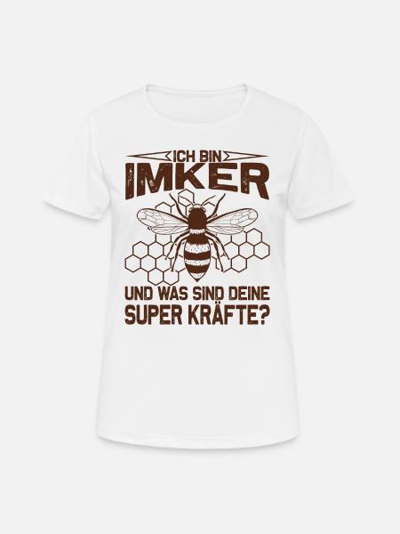 Ich bin Imker - Frauen T-Shirt atmungsaktiv - Weiß