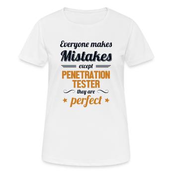 Penetration Tester are Perfect Penetration Tester - Frauen T-Shirt atmungsaktiv - Weiß - Vorne - AI Model Female 172 dark (172cm)
