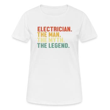 Electrician Man Myth Legend Elektrotechniker - Frauen T-Shirt atmungsaktiv - Weiß - Vorne - AI Model Female 172 dark (172cm)