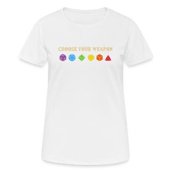 Chose Your Weapon Tabletop PnP RPG Jeu de rôle - T-shirt respirant Femme - blanc - Devant - AI Model Female 172 dark (172cm)