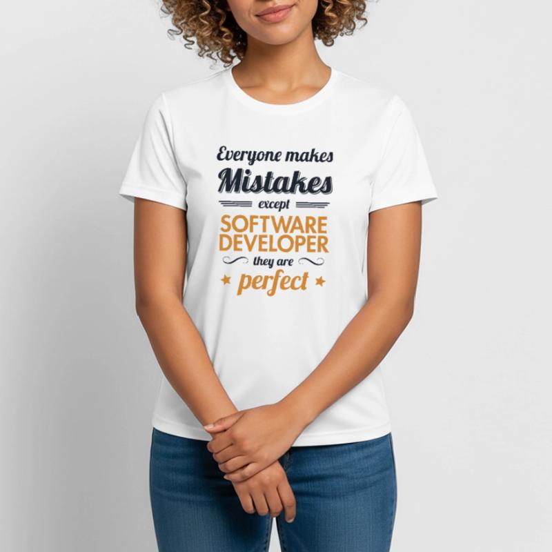 Software Developer are Perfect Developer Coder Frauen T-Shirt atmungsaktiv