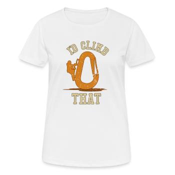 I'd Climb That Sportklettern Speedklettern - Frauen T-Shirt atmungsaktiv - Weiß - Vorne - AI Model Female 172 dark (172cm)
