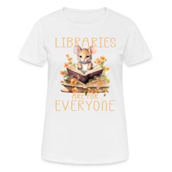 Bibliotheken Sind Für Alle Da Bibliothekar - Frauen T-Shirt atmungsaktiv - Weiß - Vorne - AI Model Female 172 dark (172cm)