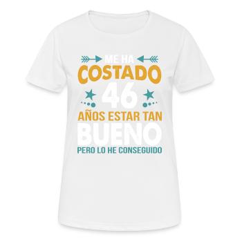 ME HA COSTADO 46 ANOS ESTAR TAN BUENO - Women's Breathable T-Shirt - white - Front - AI Model Female 172 dark (172cm)