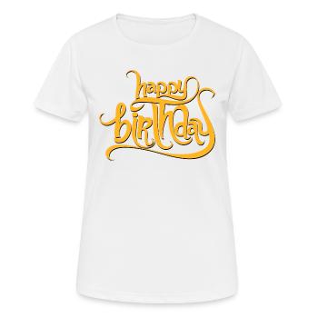 Happy birthday - Frauen T-Shirt atmungsaktiv - Weiß - Vorne - AI Model Female 172 dark (172cm)