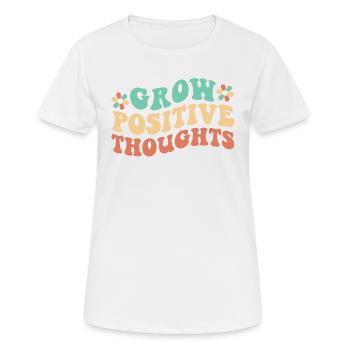 Développer des pensées positives - T-shirt respirant Femme - blanc - Devant - AI Model Female 172 dark (172cm)