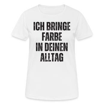 I Bring Paint Painter Dad Varnisher - Women's Breathable T-Shirt - white - Front - AI Model Female 172 dark (172cm)