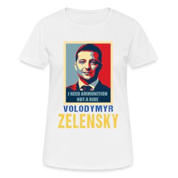 I need ammunition, not a ride, Volodymyr Zelensky - Women's Breathable T-Shirt - white - Front - AI Model Female 172 dark (172cm)