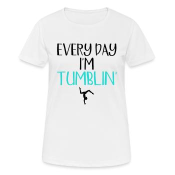 Turnerin Jeden Tag bin ich Tumblin ' - Frauen T-Shirt atmungsaktiv - Weiß - Vorne - AI Model Female 172 dark (172cm)