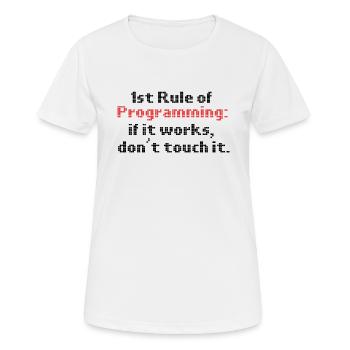 Programmer Humour Première règle de programmation si elle - T-shirt respirant Femme - blanc - Devant - AI Model Female 172 dark (172cm)