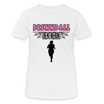 Brennball Rentnerin Brennballerin Rente Ruhestand - Frauen T-Shirt atmungsaktiv - Weiß - Vorne - AI Model Female 172 dark (172cm)