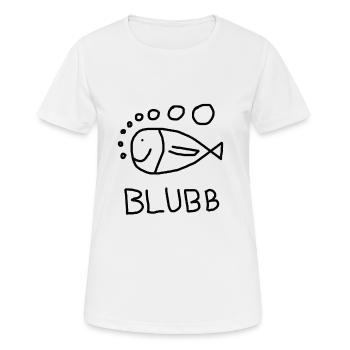 BLUBB LUSTIGER FISCH ANGLER FISCHER SEEMANN - Frauen T-Shirt atmungsaktiv - Weiß - Vorne - AI Model Female 172 dark (172cm)
