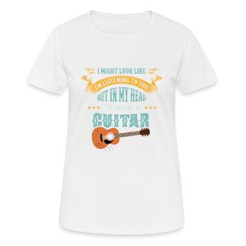 Lustiges Musik Shirt Ich spiele meine Gitarre - Frauen T-Shirt atmungsaktiv - Weiß - Vorne - AI Model Female 172 dark (172cm)