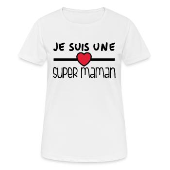 Je suis une super maman - T-shirt respirant Femme - blanc - Devant - AI Model Female 172 dark (172cm)