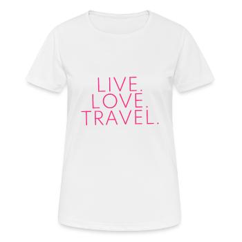 Live Love Travel Design Travel Trip - T-shirt respirant Femme - blanc - Devant - AI Model Female 172 dark (172cm)