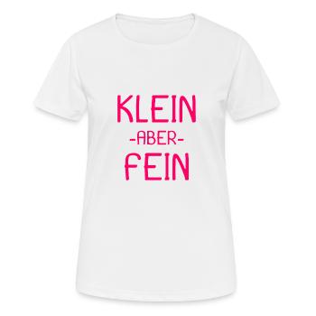 Spruch Kleiner aber fein - Frauen T-Shirt atmungsaktiv - Weiß - Vorne - AI Model Female 172 dark (172cm)