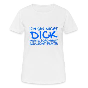 Ich bin nicht dick Spruch - Frauen T-Shirt atmungsaktiv - Weiß - Vorne - AI Model Female 172 dark (172cm)
